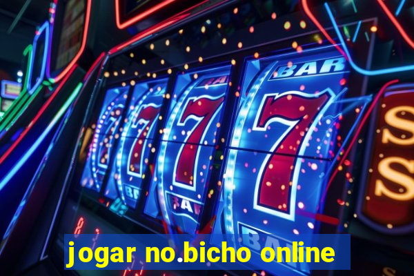 jogar no.bicho online